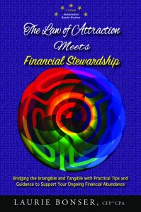 Laurie Bonser - The Law of Attraction Meets Financial Stewardship